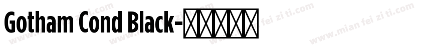 Gotham Cond Black字体转换